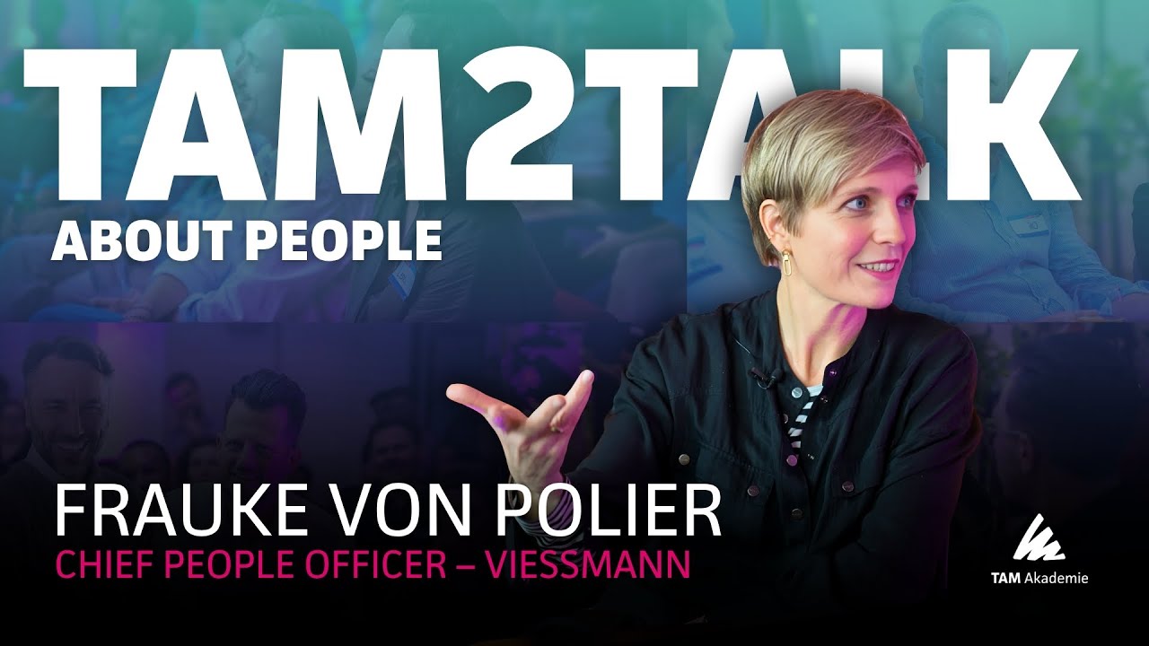 TAM2TALK - mit Frauke von Polier (Chief People Officer @Viessmann