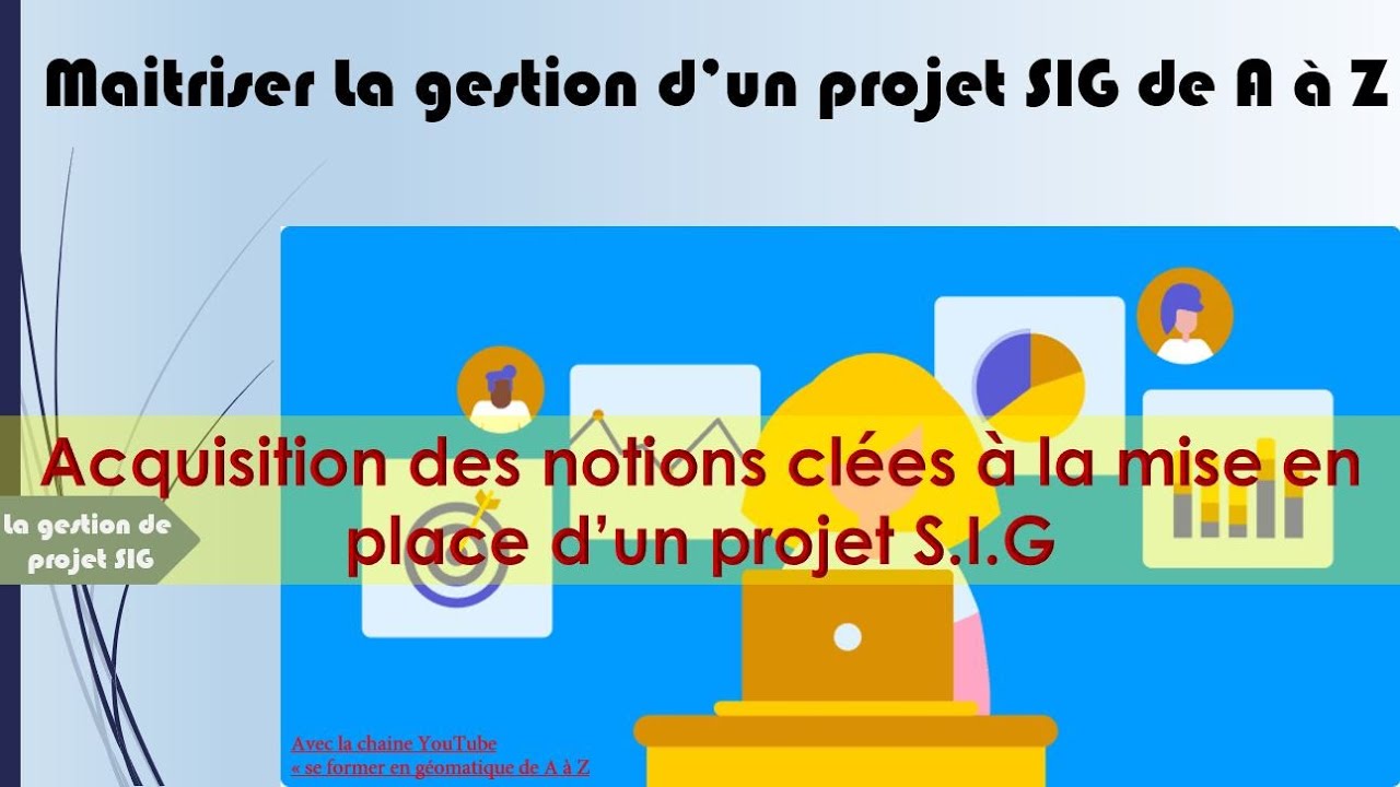Gestion d'un projet de Système d'information géographique (SIG)