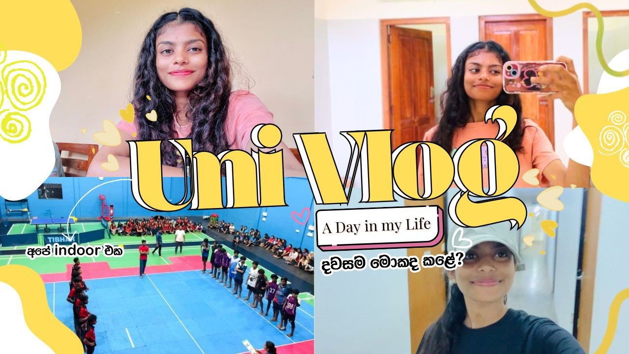 Day in My Life at University 🎓 | වන්නි සරසවියේ දවසක් 🥰| අපේ indoor එක 😱 |දවසම මොකද කළේ😜 | Uni Vlog