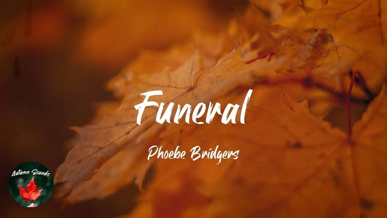 Phoebe Bridgers - Funeral (Lyric video)