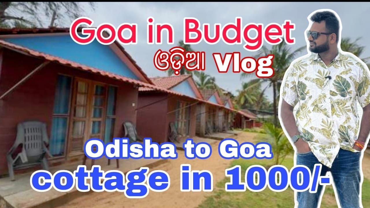 Odisha to Goa Vlog || 2days Budget itinerary || Odia Vlog