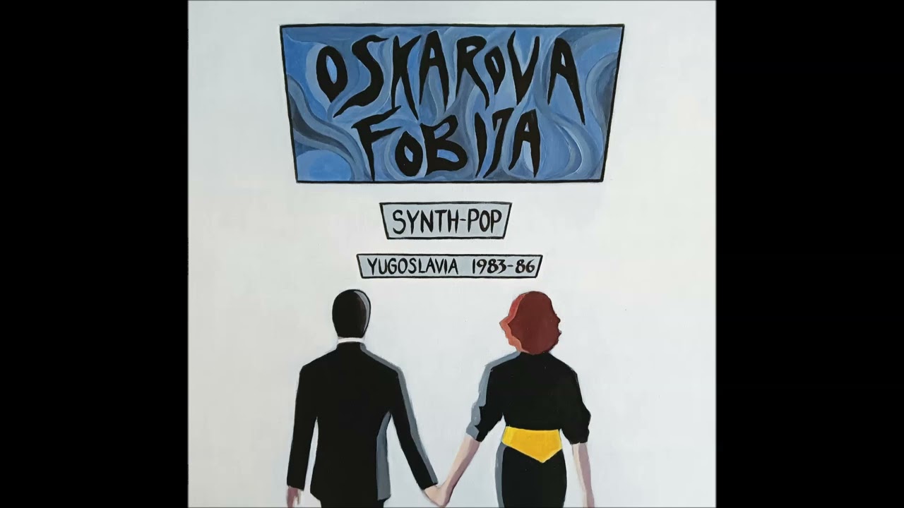 Oskarova Fobija-Synth-Pop Yugoslavia 1983-86 LP Discom DCM-013 Teaser