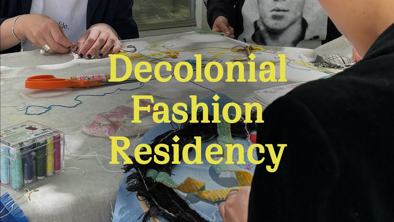 Decolonial Fashion Residency 2024 - Documentary