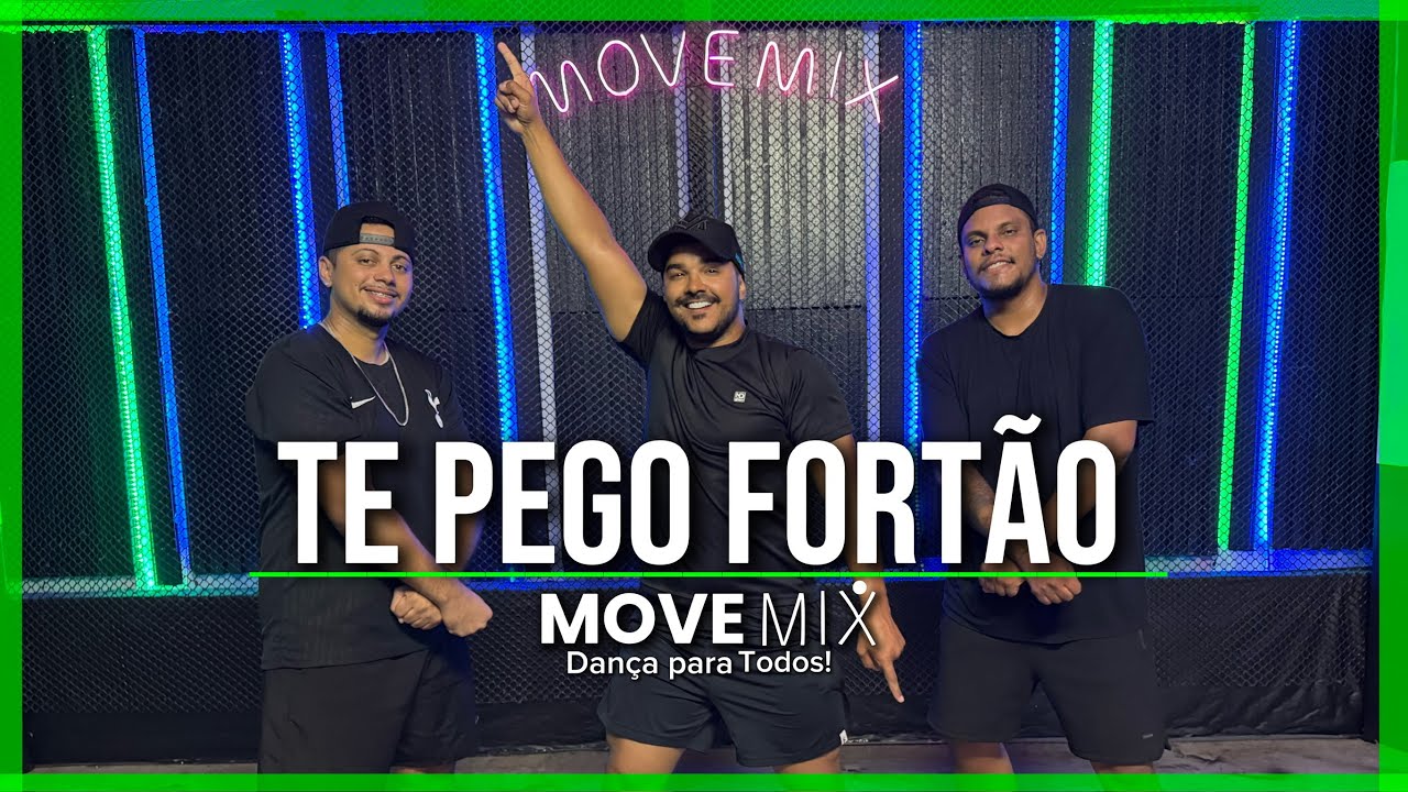 TE PEGO FORT&Atilde;O - Banda Theplay feat Vitinho Imperador - (Coreografia Move mix)