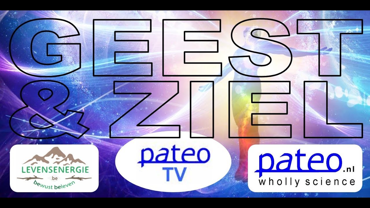 Pateo TV over de Geest en de Ziel