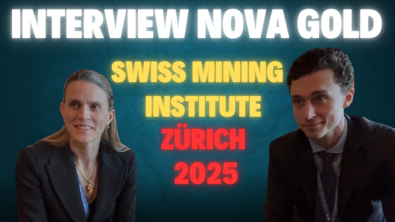 INTERVIEW NOVAGOLD RESOURCES INC (SWISS MINING INSTITUTE CONFERENCE MARS 2025)