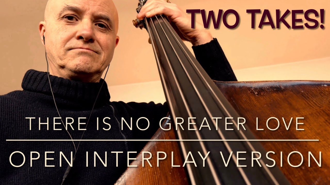 There Is No Greater Love Open Interplay version Bass Line Play Along Backing Track