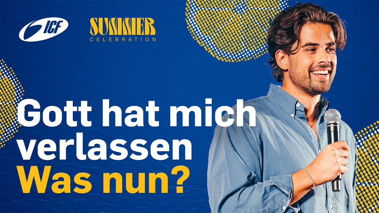 Gott hat mich verlassen - Was nun? | Summer Celebration | Christian Al-Masoud | ICF Hamburg