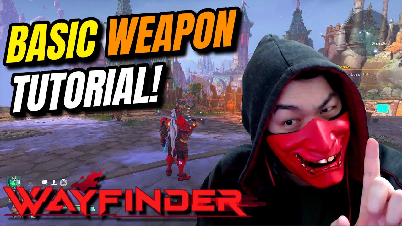 Wayfinder - Beginner's Guide to All Basic Weapons! - How to Use ANY Weapon!