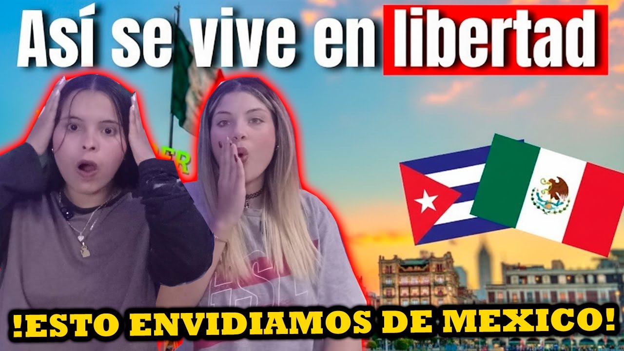 5 Cosas que CUBANA ENVIDIA de México 🇲🇽  - CUBANAS REACCIONAN