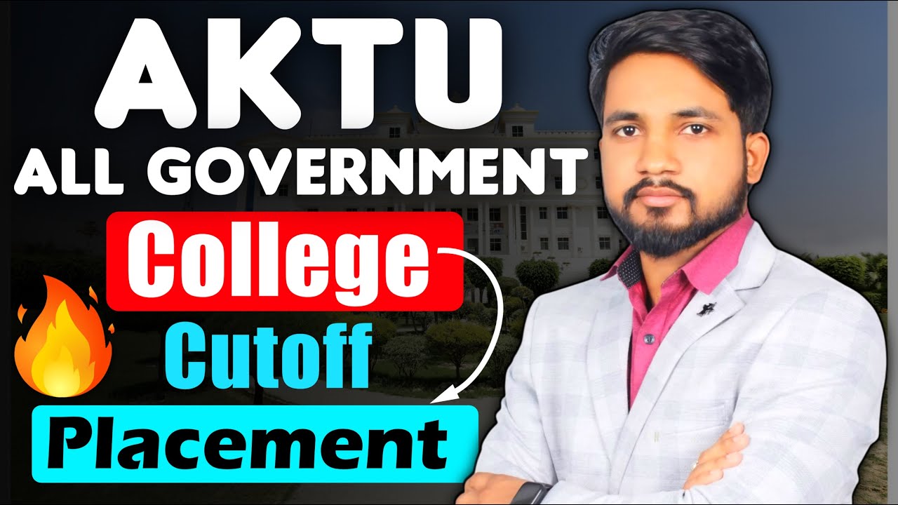 🎓 All AKTU Government Colleges – Placements & Cutoff 2025 | Complete Guide 🔥