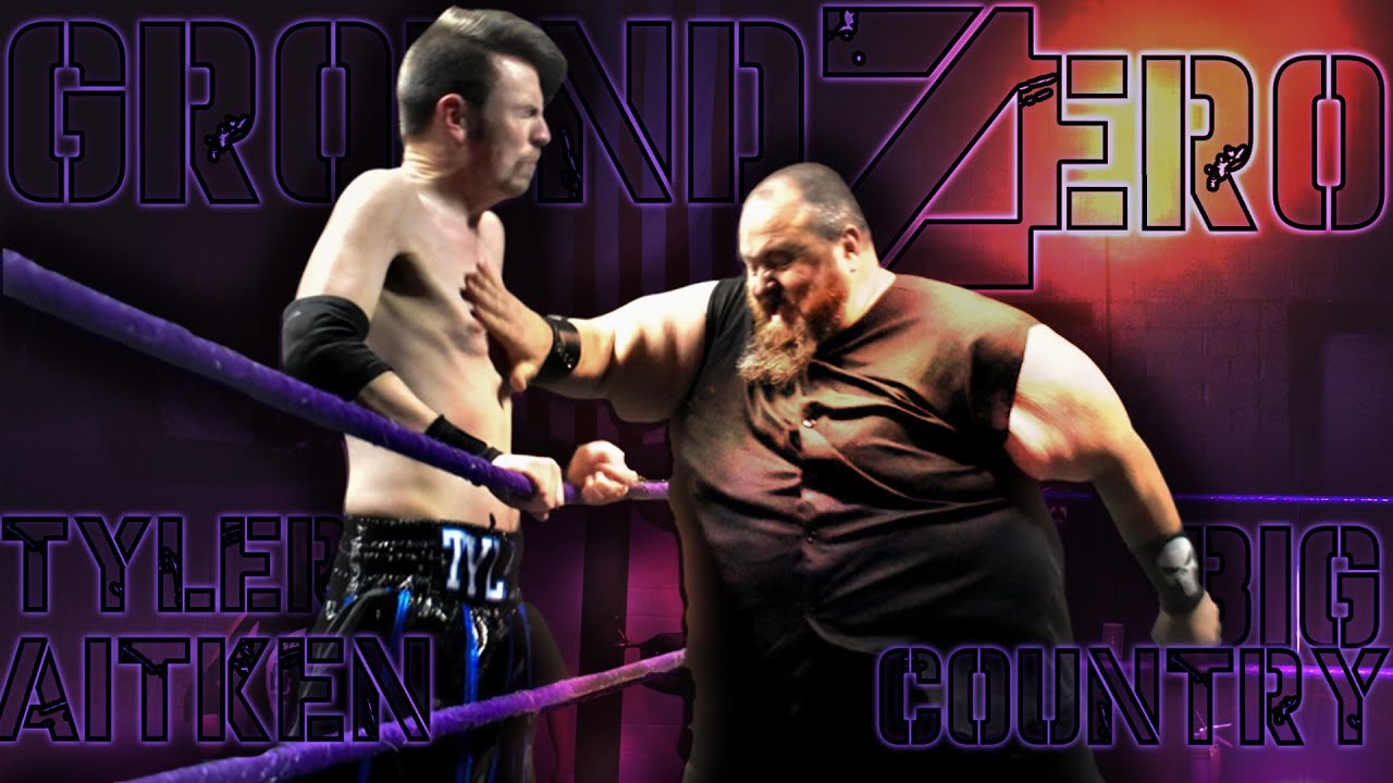 Tyler Aitken vs. Big Country (GroundZero Wrestling)