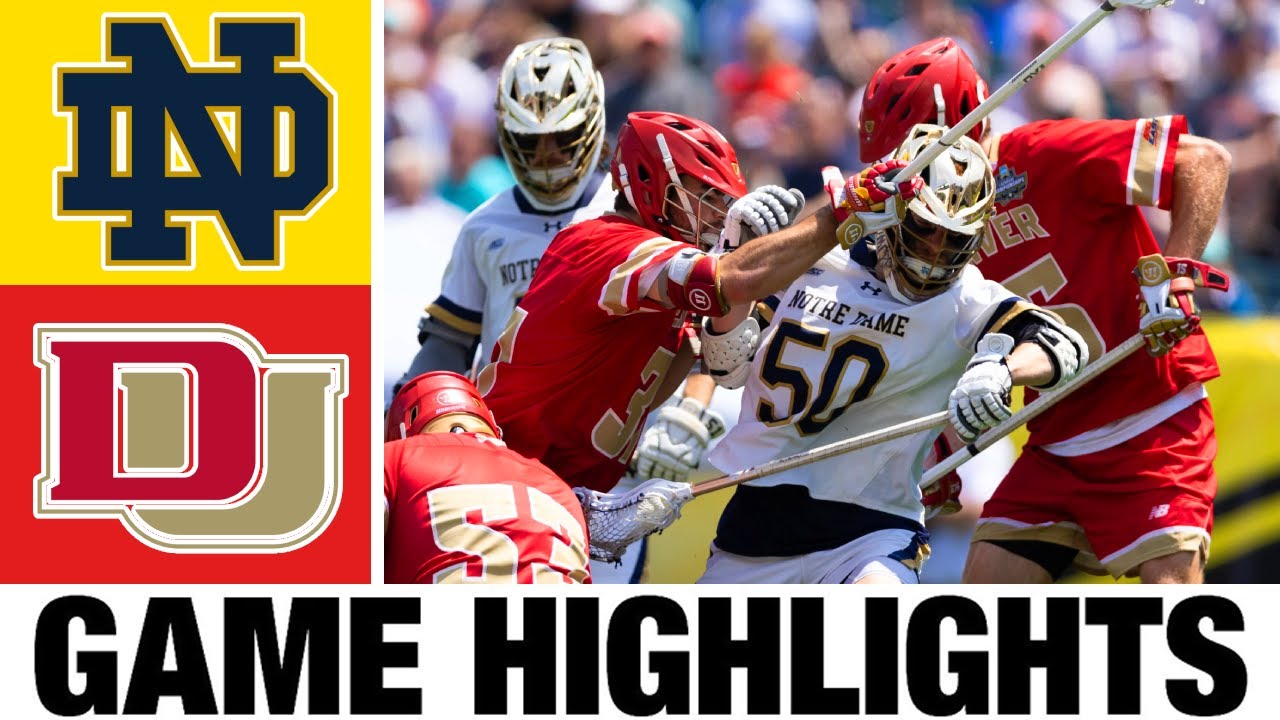 #1 Notre Dame vs #5 Denver Highlights (Semifinal) | 2024 NCAA Men's Lacrosse Championships