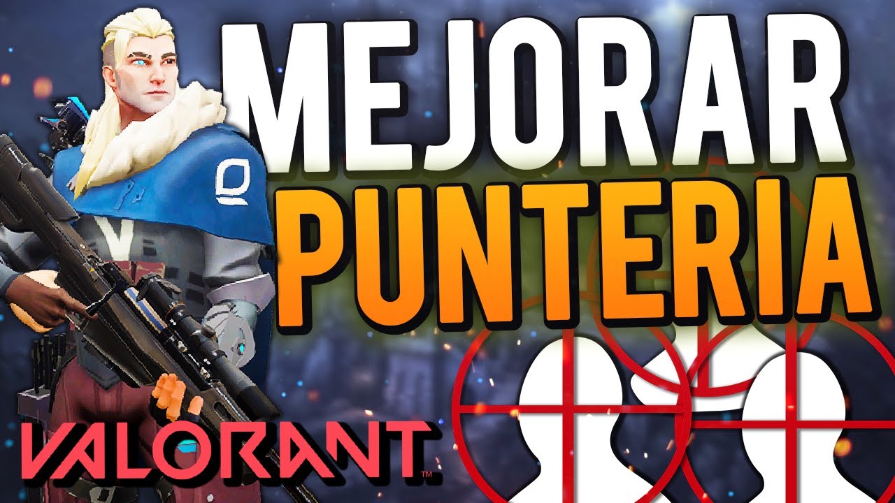 MEJORAR LA PUNTERÍA EN VALORANT Y EN CUALQUIER JUEGO (AIM)