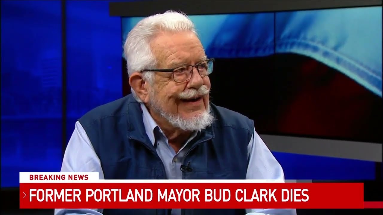 Former Portland Mayor Bud Clark dies at age 90