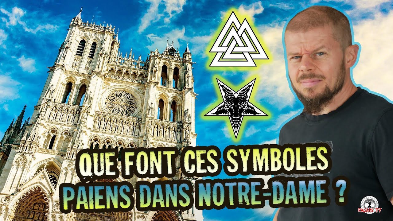 Que font ces SYMBOLES PAÏENS (Sataniques ?) dans Notre-Dame d’Amiens ? - mini Documentaire Pagans TV