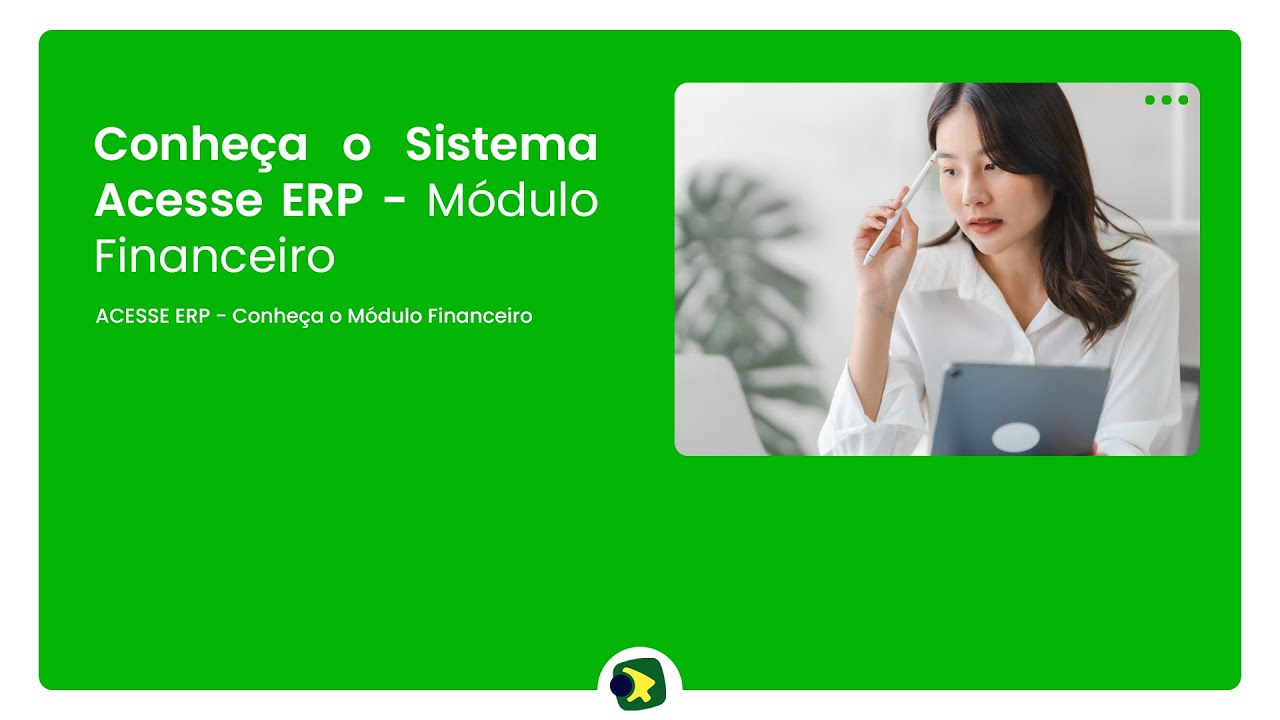 Conhe&ccedil;a o Sistema Acesse - M&oacute;dulo Financeiro