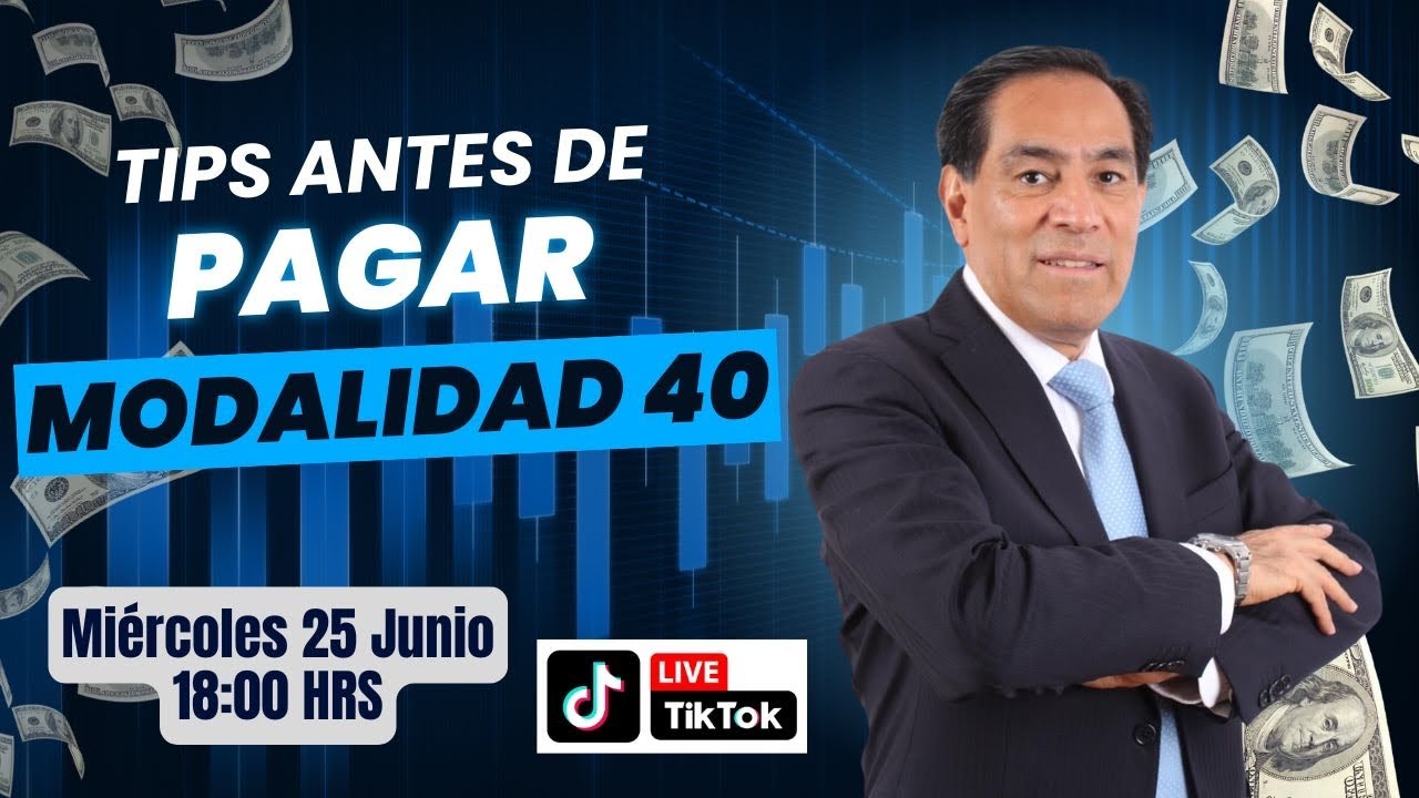 TIPS ANTES DE PAGAR LA MODALIDAD 40 IMSS