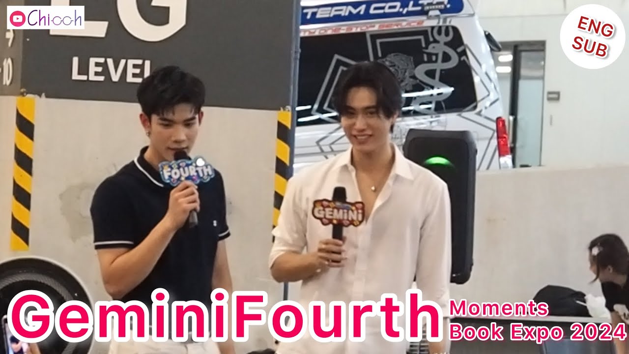 [ENGSUB] เจมีไนน์โฟร์ท | GeminiFourth with  Book Expo 2024 (Roughly Sub)