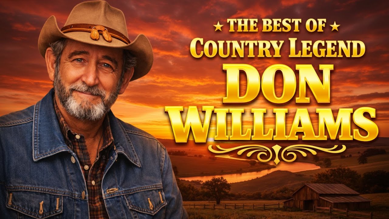 Don Williams Timeless Country Songs 🌾 Classic Hits Full Playlist