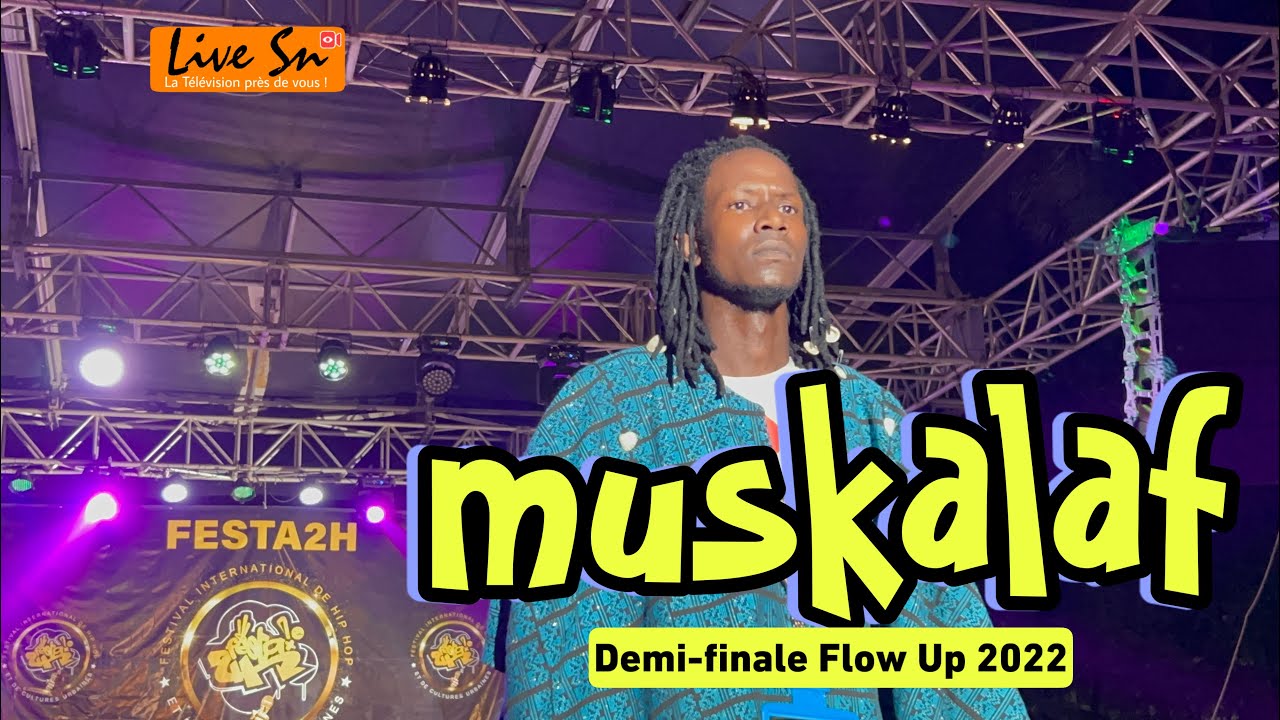 Flow Up Demi-finale: La prestation de MUSKALAF | Live Sn