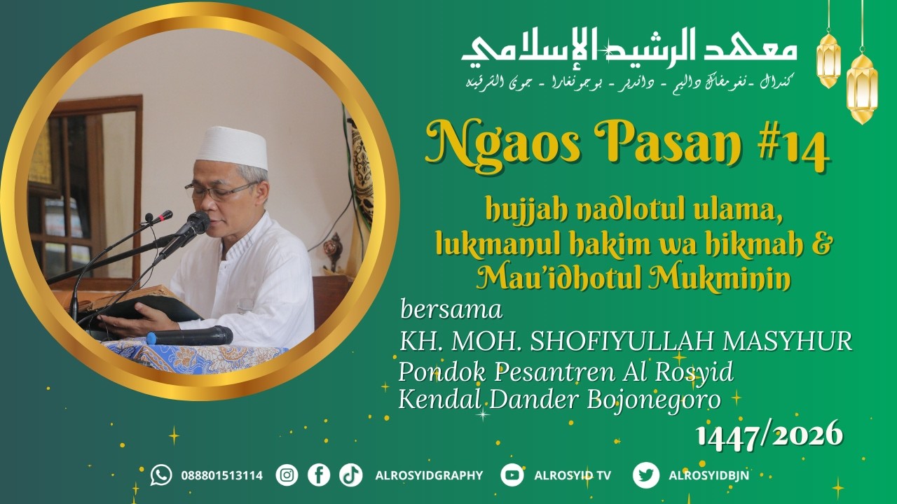 Ngaos Pasan LUKMAN HAKIM & MAU'IDHOTUL MUKMININ oleh KH. M.SHOFIYULLAH MASYHUR #14