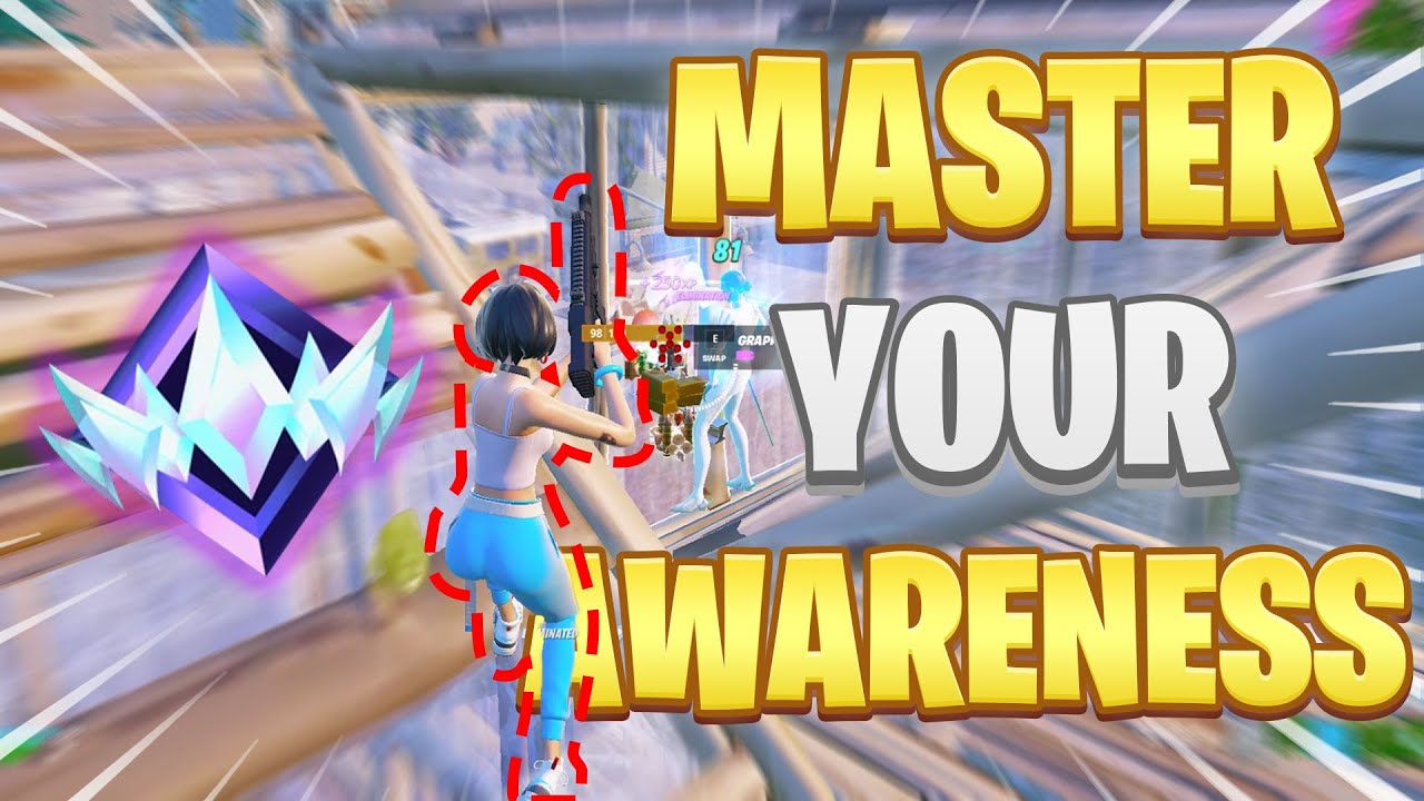 How To Be More Aware and Master Fortnite IQ