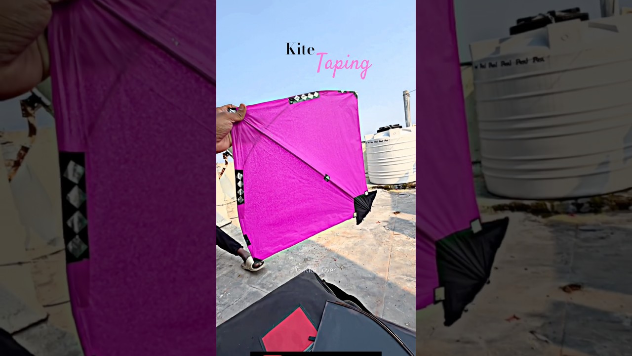 Beautiful Kite Taping😍