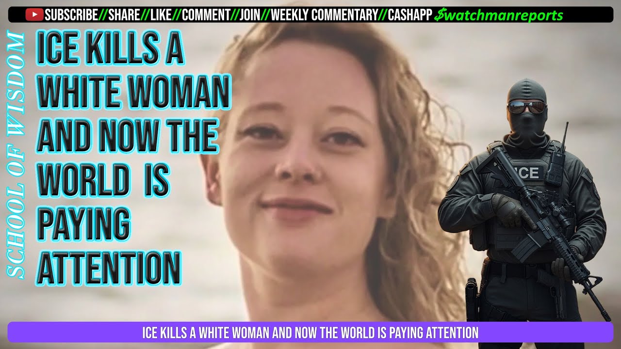 ICE KiIIs a WHlTE Woman and now the world is paying attention - Don't by-stand or observe