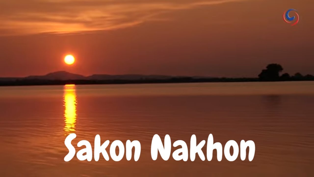Discovering Sakon Nakhon Thailand