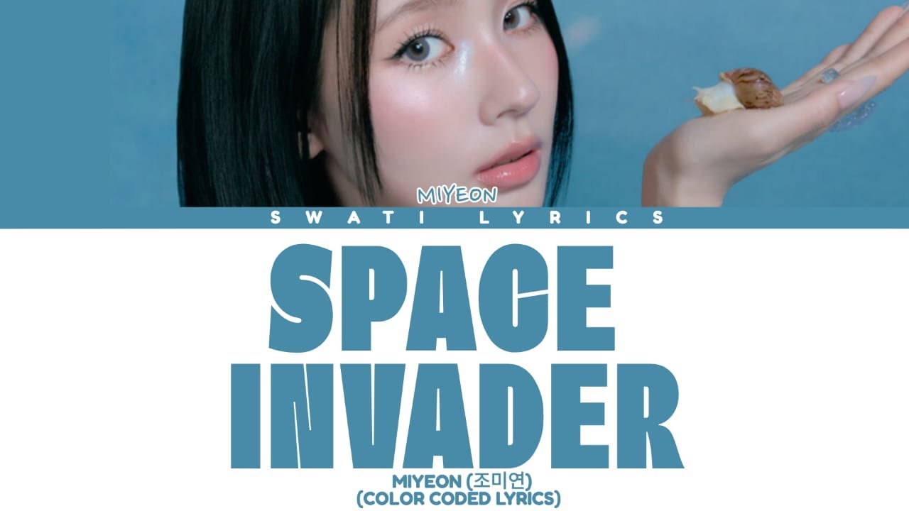 MIYEON (조미연) - 'Space Invader' Lyrics (Color Coded Lyrics)