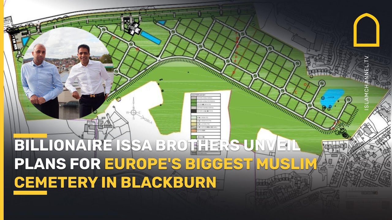 Billionaire Issa brothers unveil plans for Europe's biggest Muslim cemetery in Blackburn