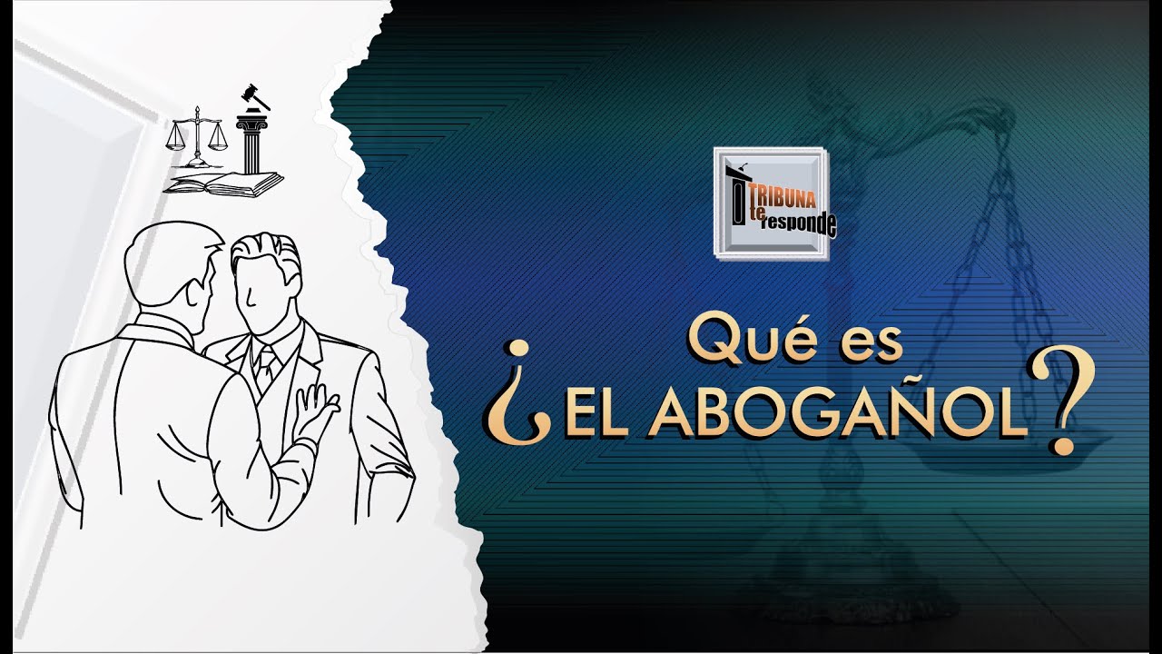 ¿Qué es el Abogañol? - TTR 456