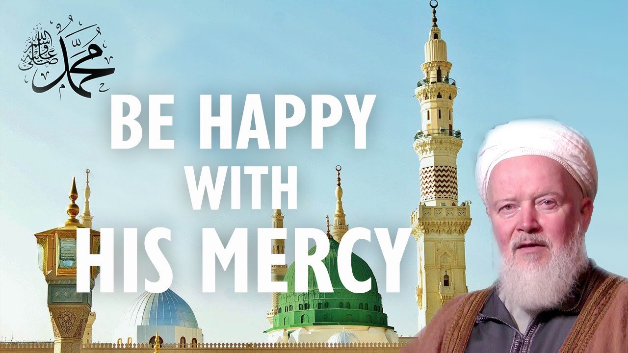 Be Happy with His Mercy