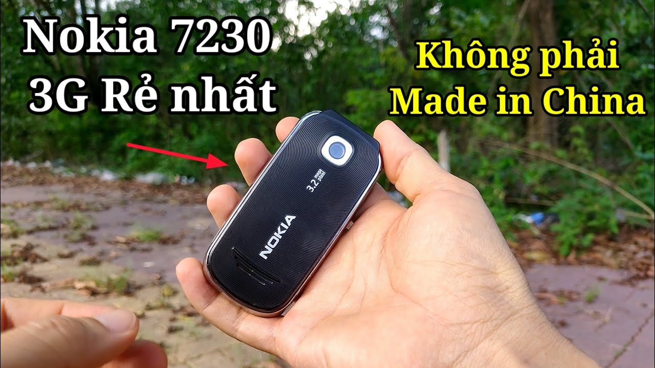 Thử Mua Nokia 7230 Rẻ Nhất Và Cái Kết | hóng hớt công nghệ