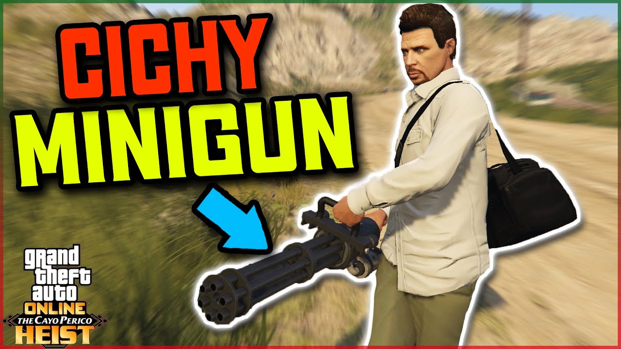 NA CICHO Z MINIGUNEM  - GTA ONLINE CAYO PERICO