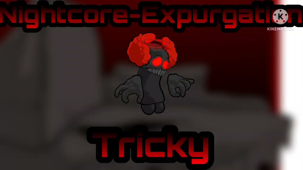 Nightcore-Expurgation (Tricky)