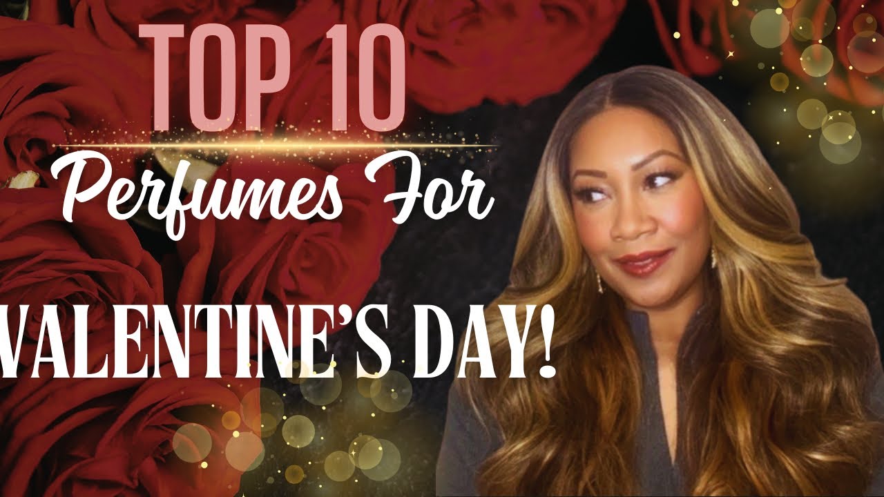 MY TOP 10 PERFUMES FOR VALENTINE'S DAY! Middle Eastern, Niche & Designer Perfume For Women