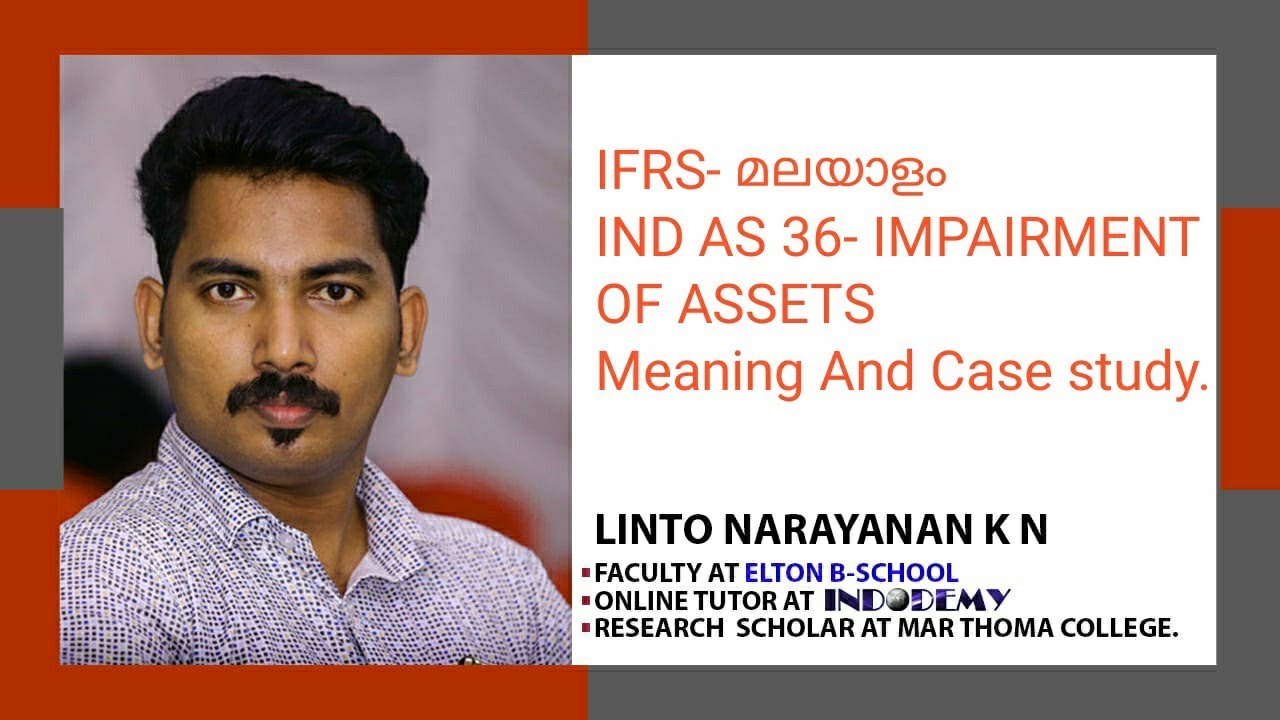IFRS IN MALAYALAM | IND AS 36-IMPAIRMENT OF ASSETS | Indodemy