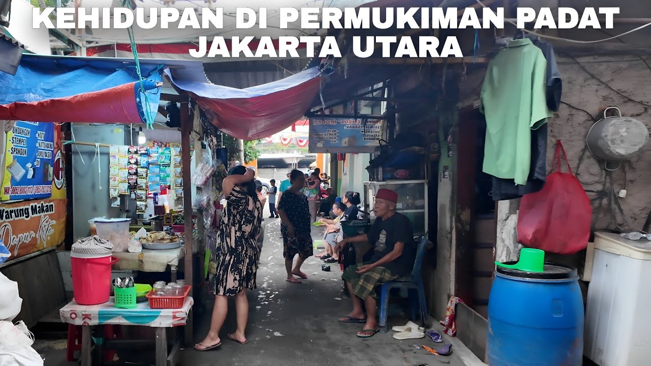 Kehidupan Di Permukiman Padat Jakarta Utara | Real Life in Jakarta