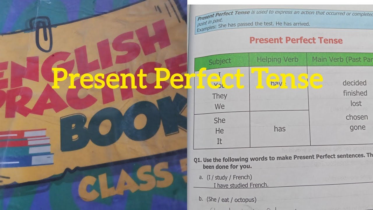 Present Perfect Tense Grade 5 |Practice Book Grade 5 | Present Perfect Tense Grade 5