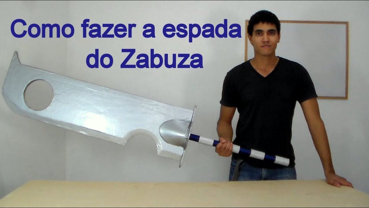 Como fazer a Espada do Zabuza para o seu Cosplay - Dicas de Cosmaker