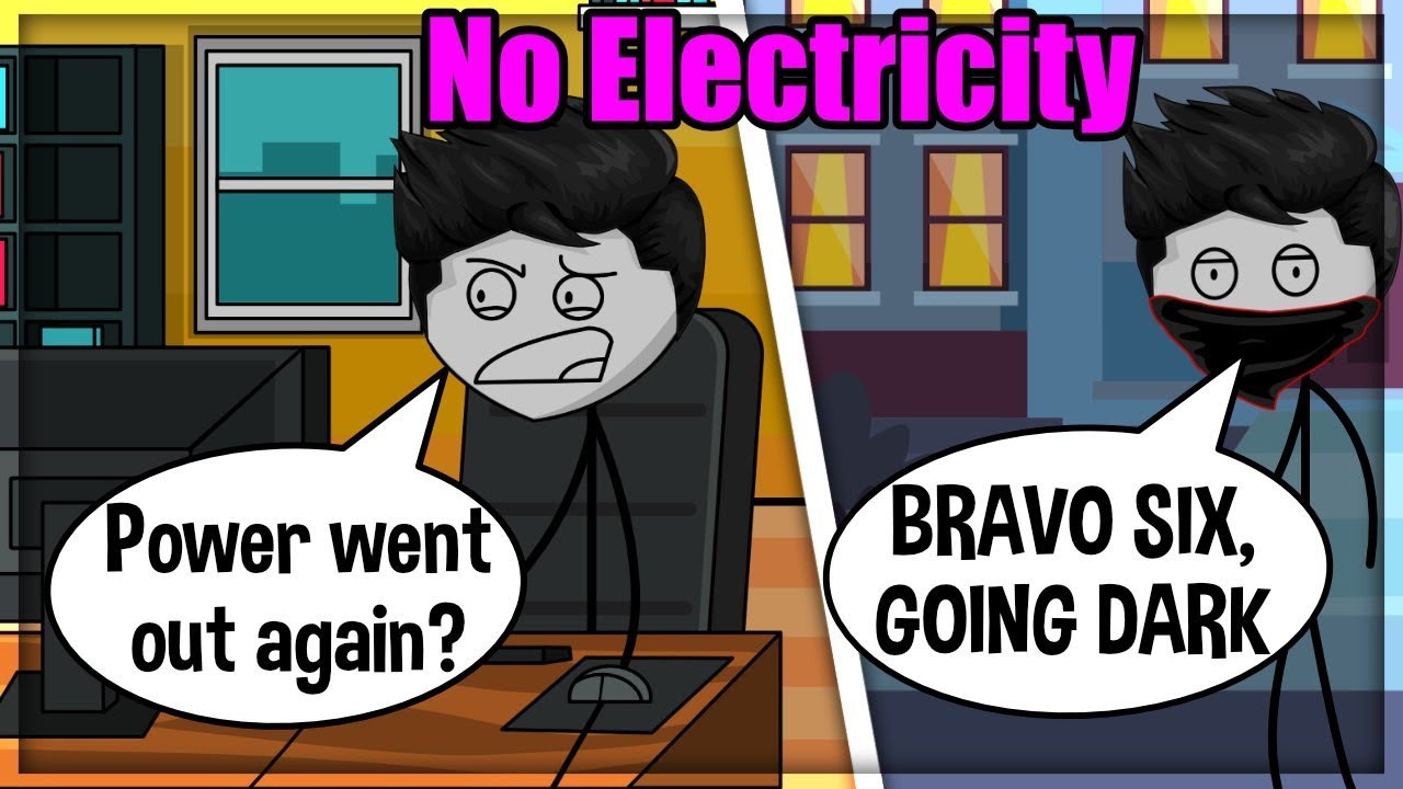 When a Gamer has to live without Electricity