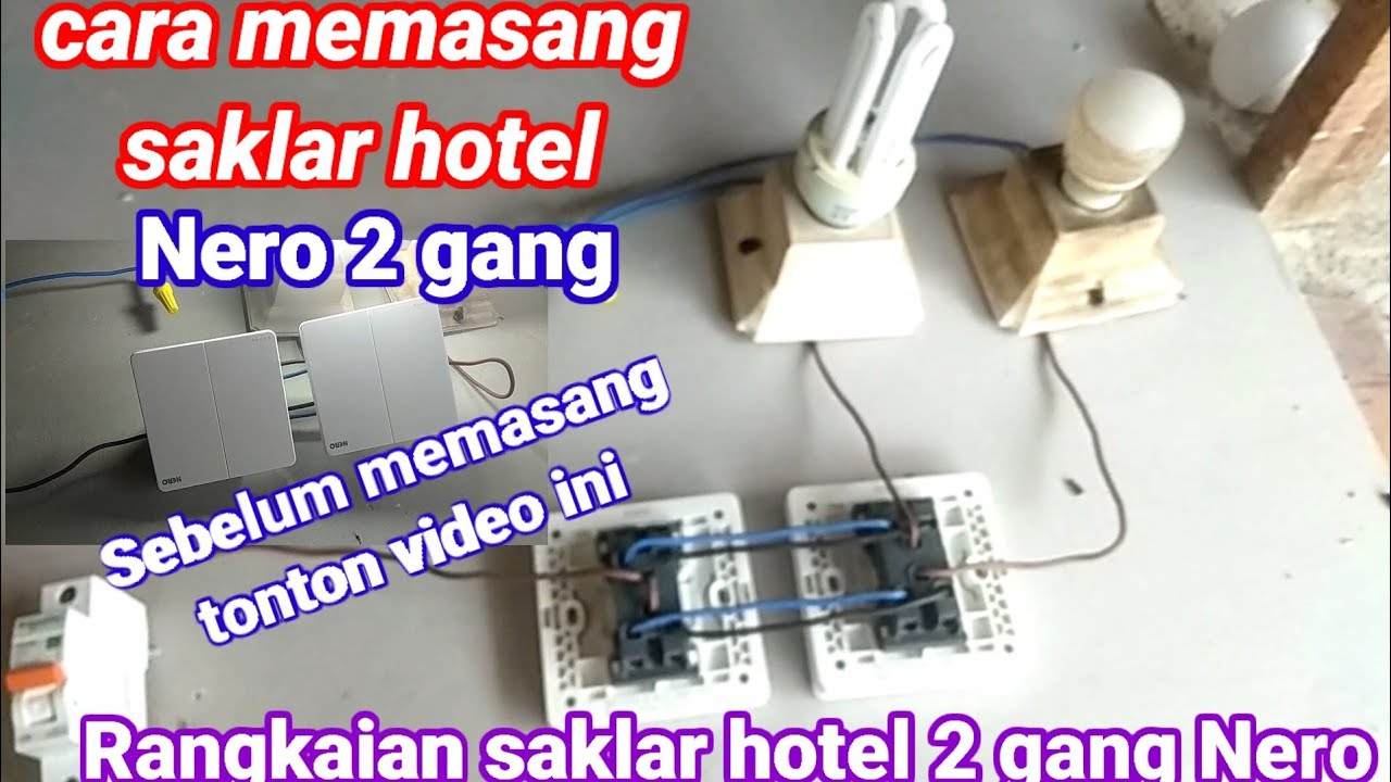 cara memasang saklar hotel 2 gang Nero terbaru sangat mudah dikerjakan lakukan cara ini #tutorial