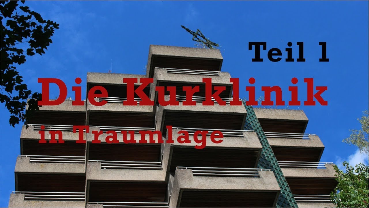 Die Kurklinik in Traumlage - Teil 1
