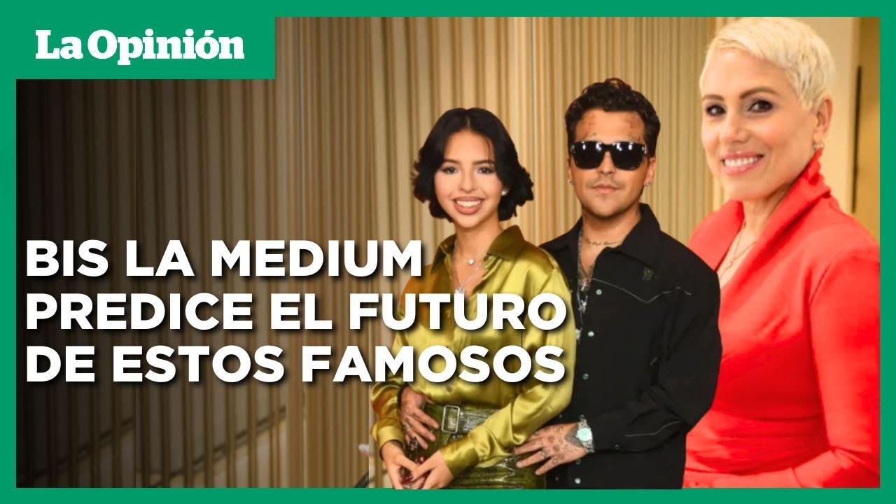 Bis la Medium: “Christian Nodal se va a aburrir de Ángela Aguilar” | La Opinión