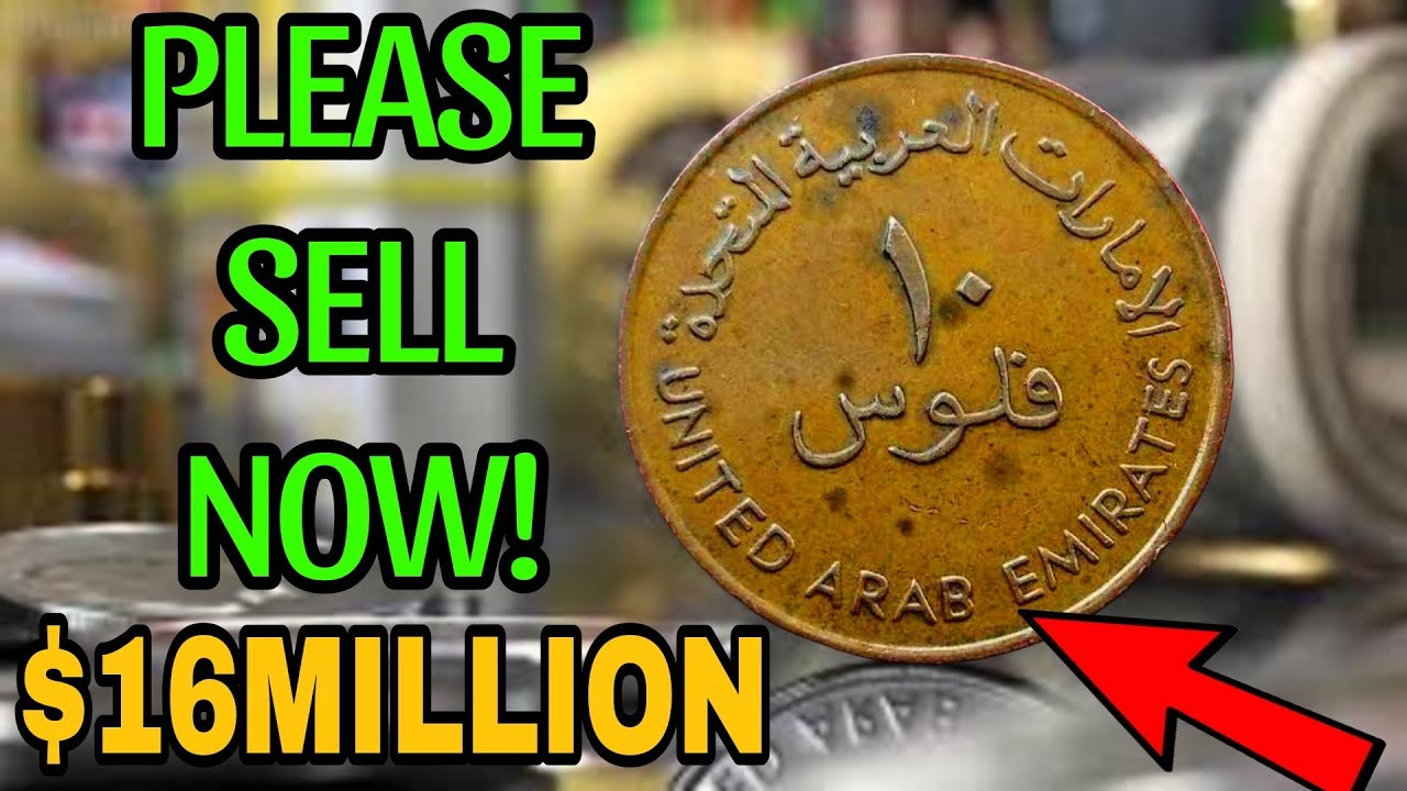 TOP 10  MOST VALUABLE COINS UAE-10 FILS COIN BIG MONEY,MILLION DOLLAR! UNITED ARAB EMIRATES!