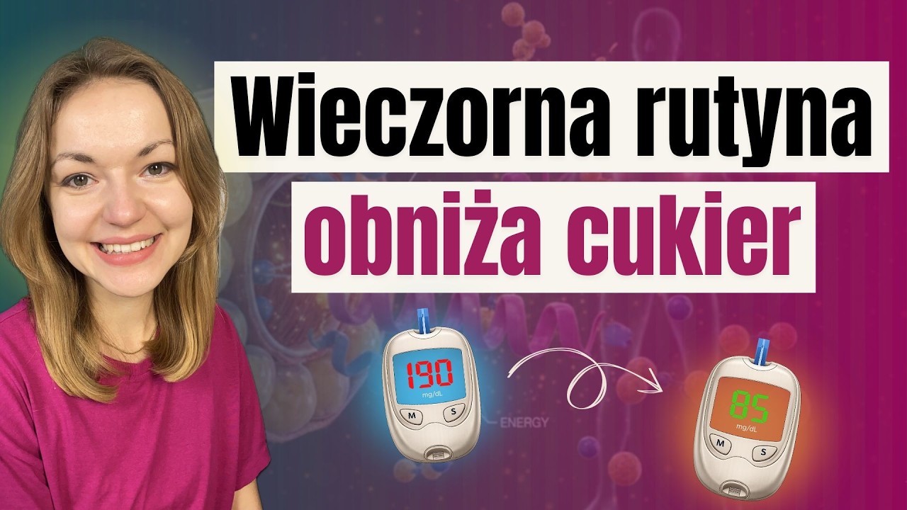 Wieczorna rutyna dla niskiej insuliny