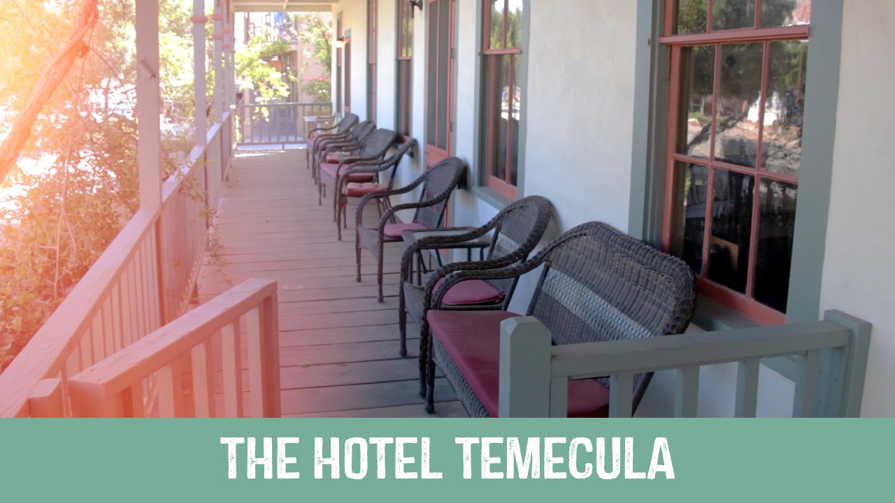 The Hotel Temecula