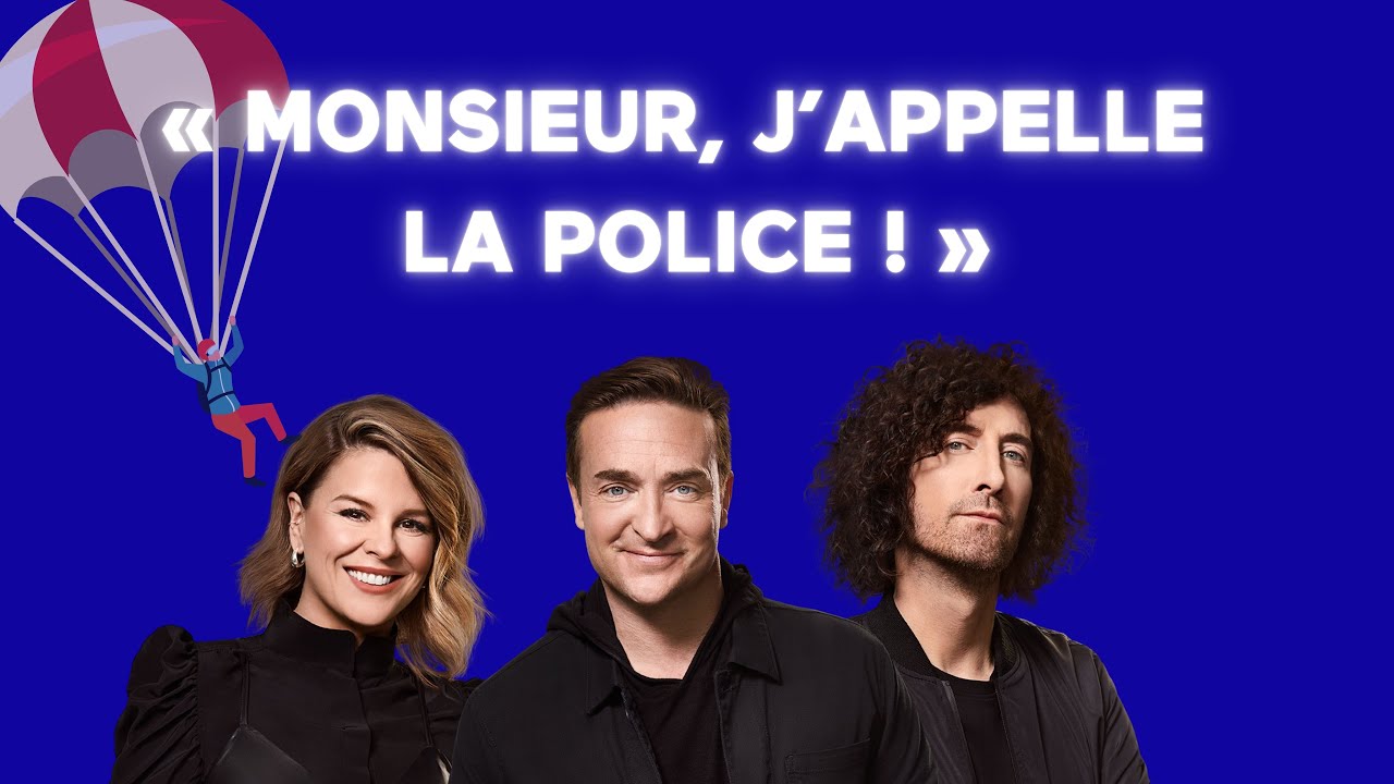 [ÉNERGIE] 🚨Monsieur, je vais appeler la police! 🚨 – Coup de 16h20
